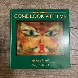 Come Look with Me: Animals in Art (Series #1) (Hardcover)